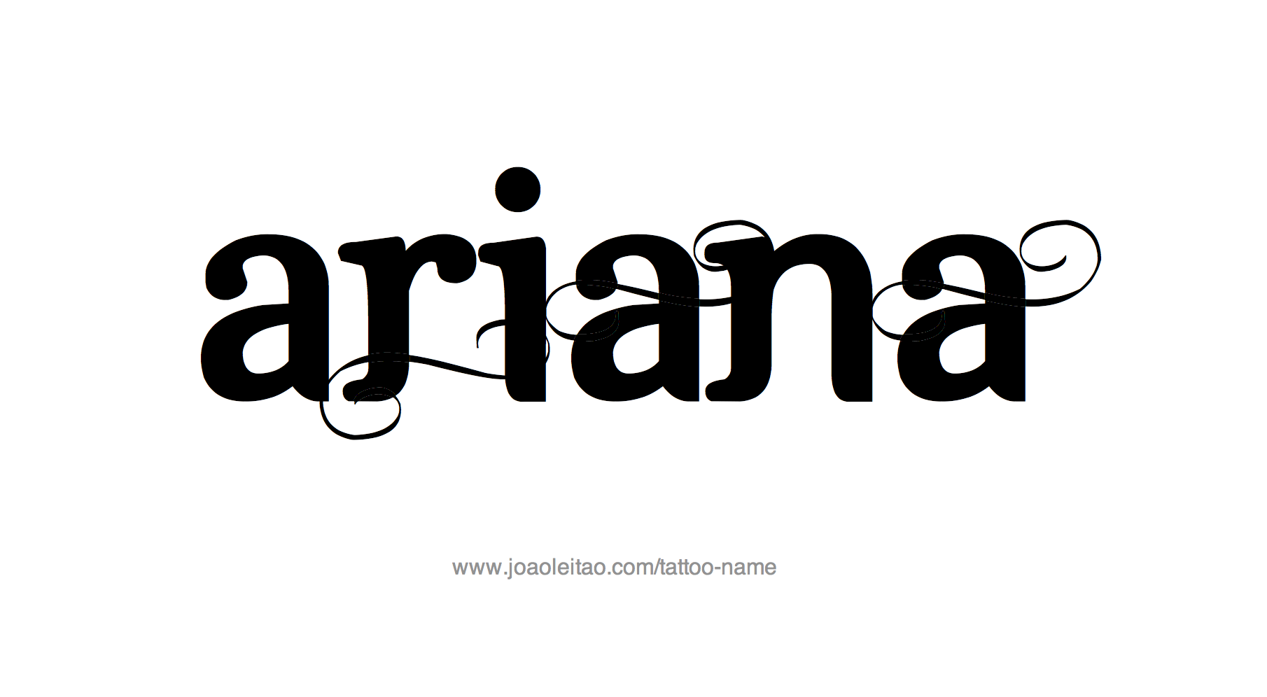 Tattoo Design Name Ariana 