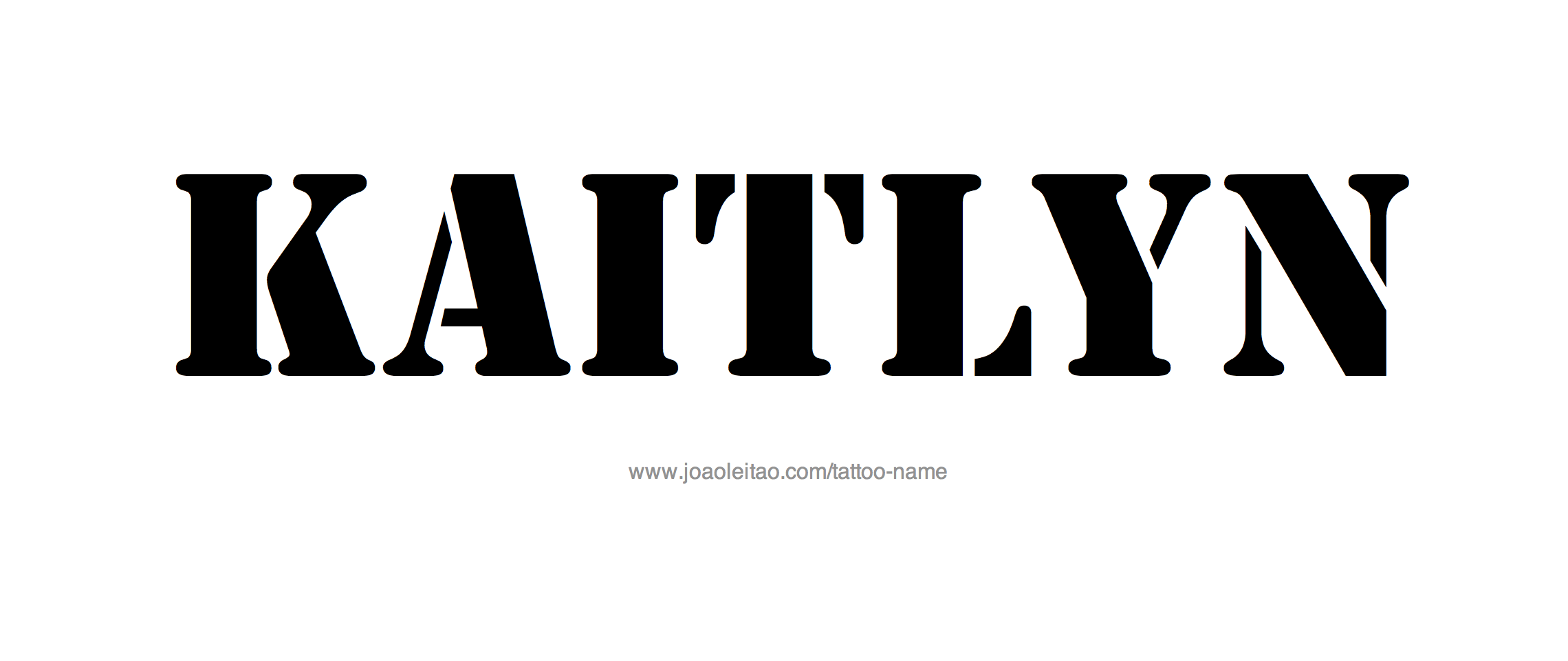 Tattoo Design Name Kaitlyn 