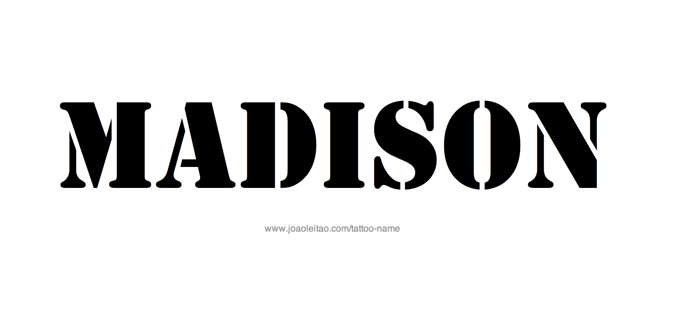 Tattoo Design Name Madison 