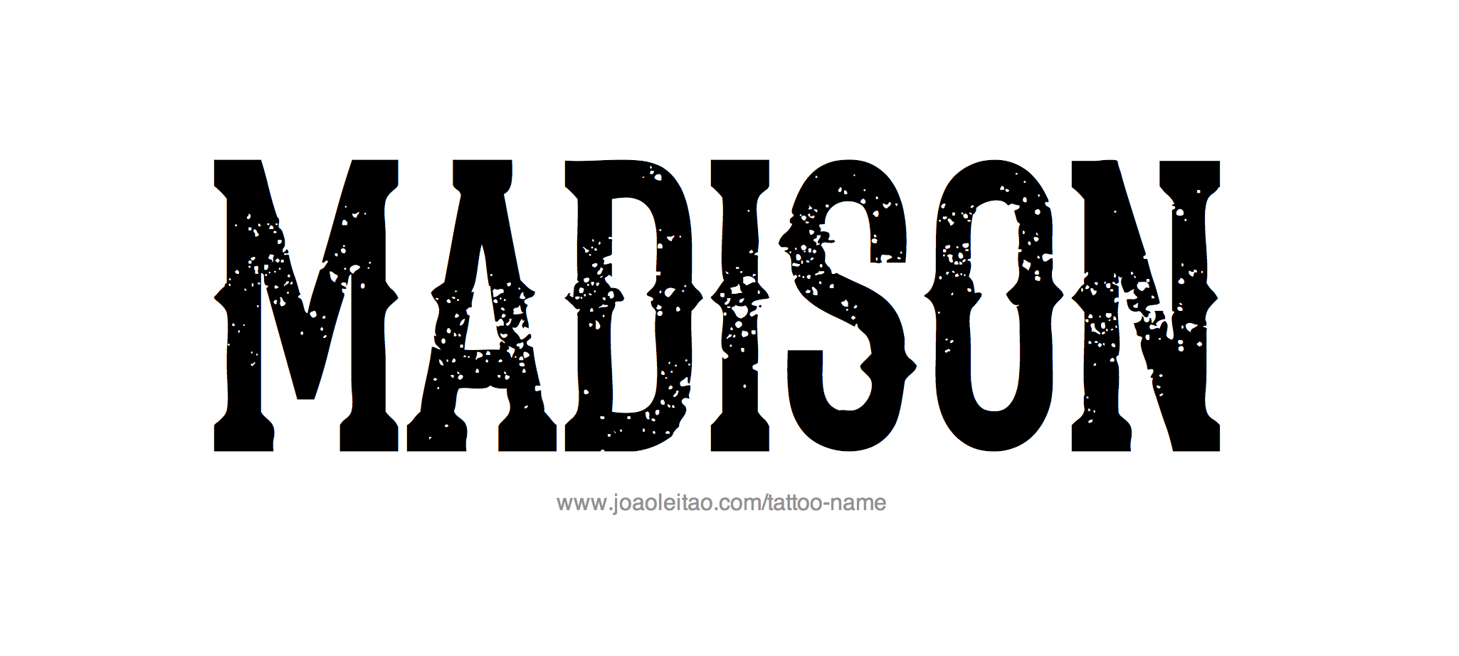 Tattoo Design Name Madison 