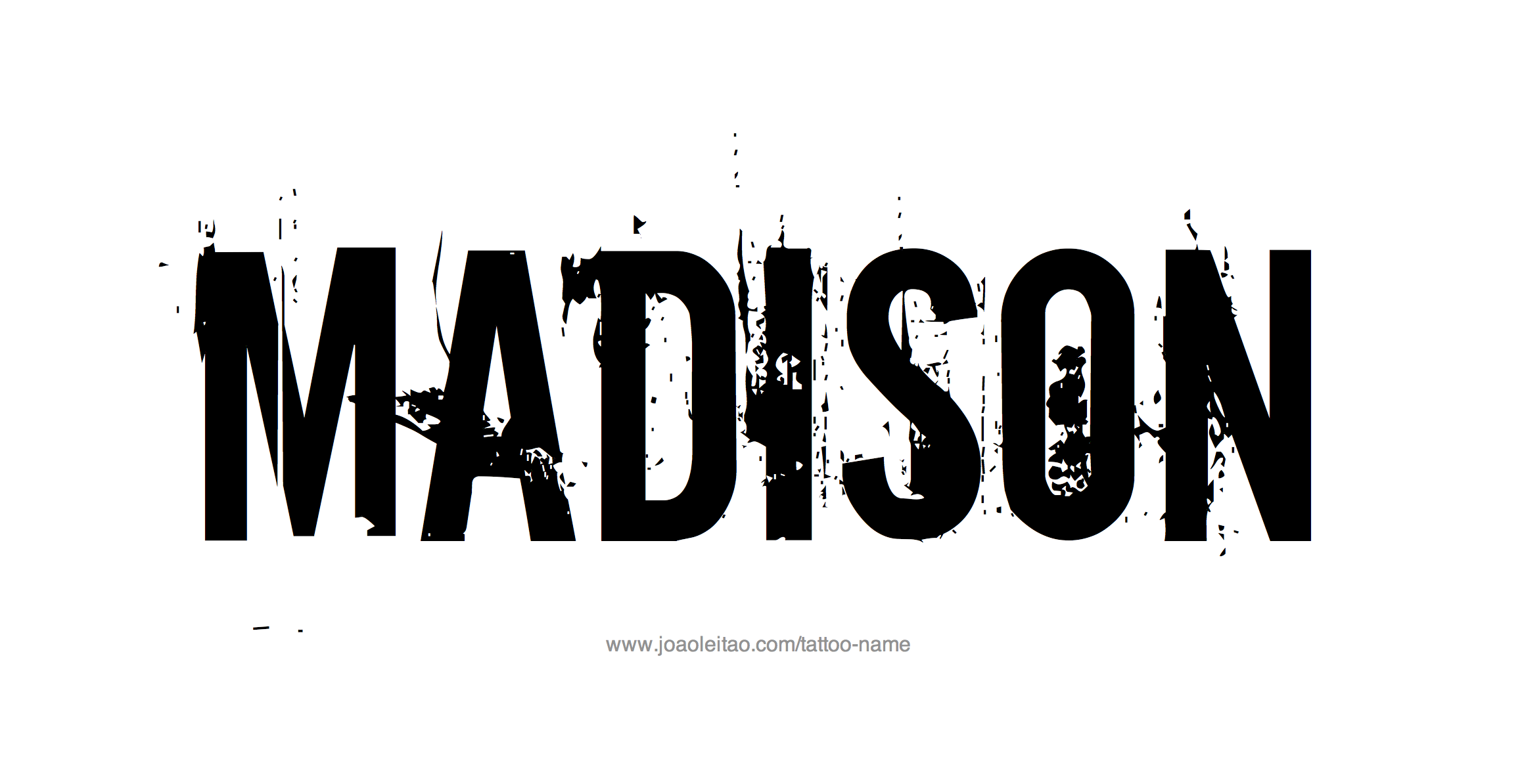 Tattoo Design Name Madison 