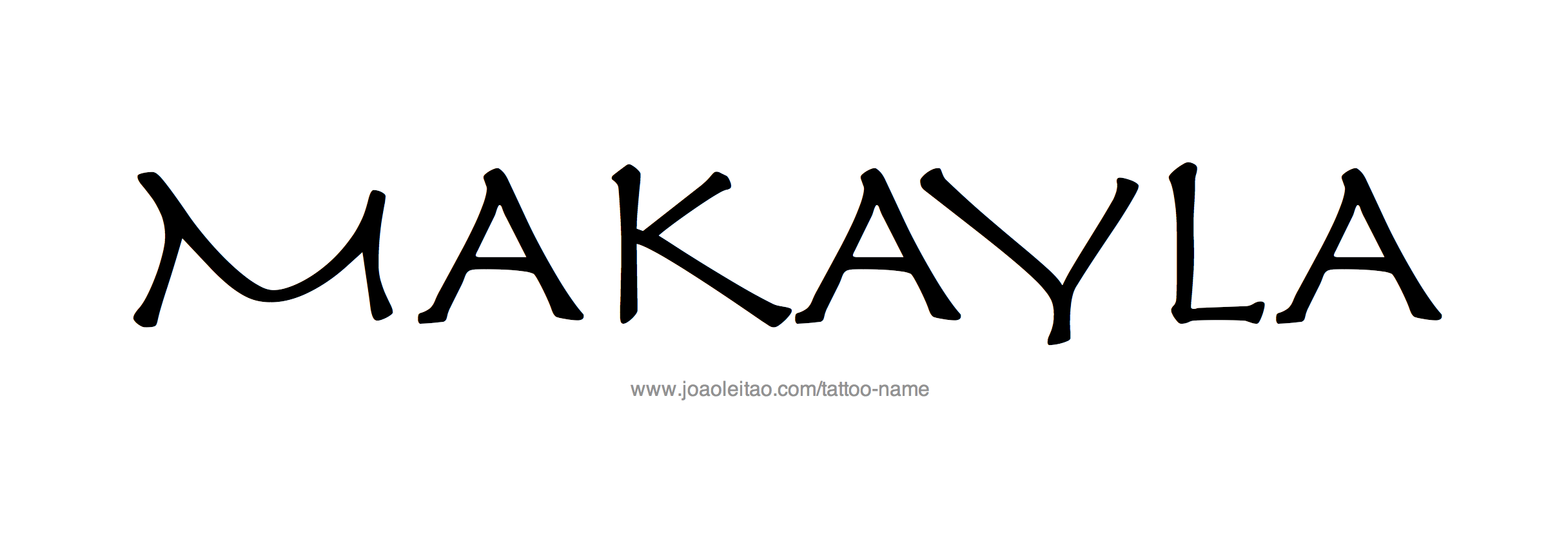 Tattoo Design Name Makayla 