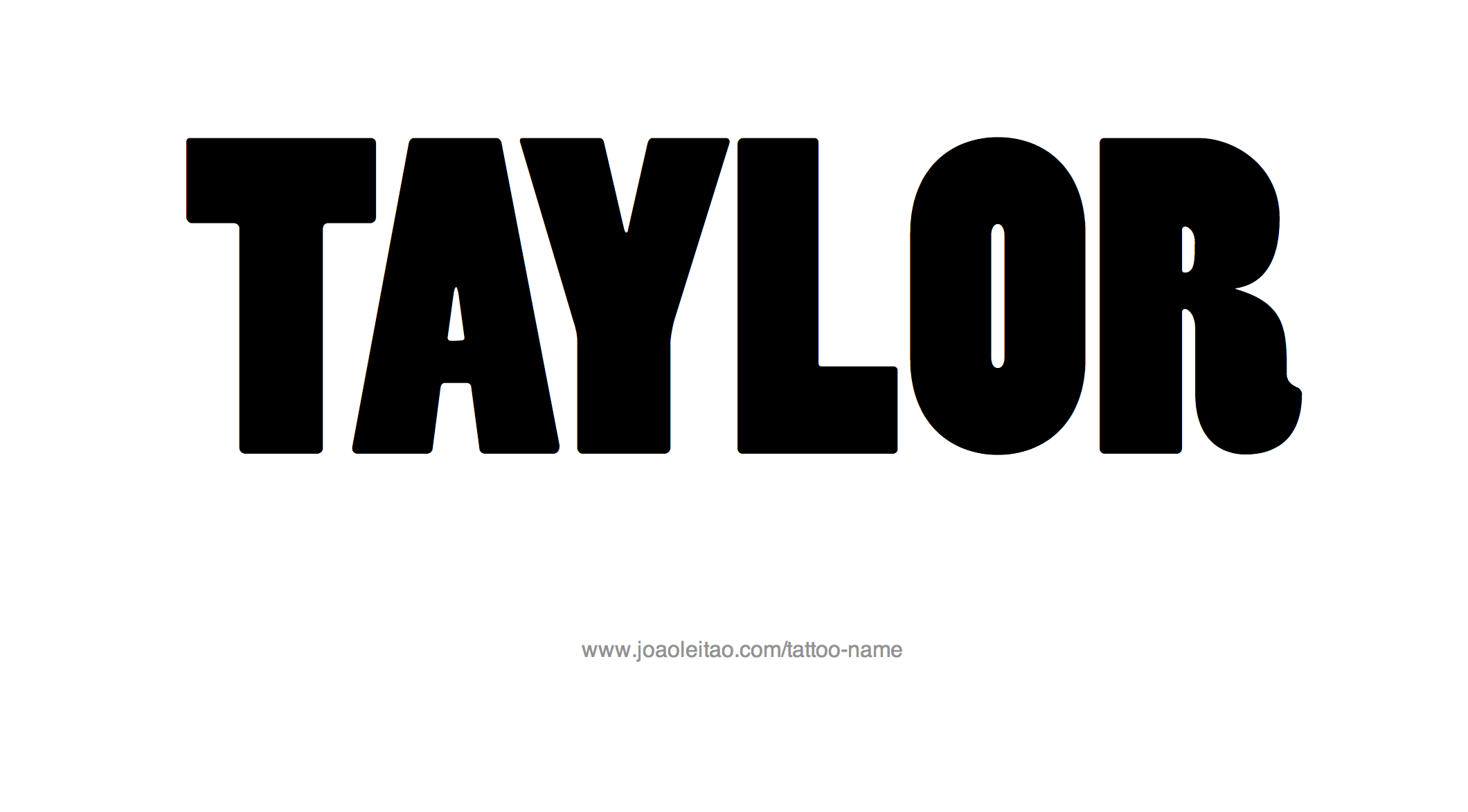 Tattoo Design Name Taylor 