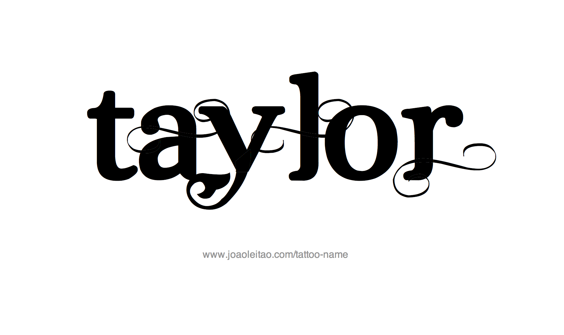 Tattoo Design Name Taylor 