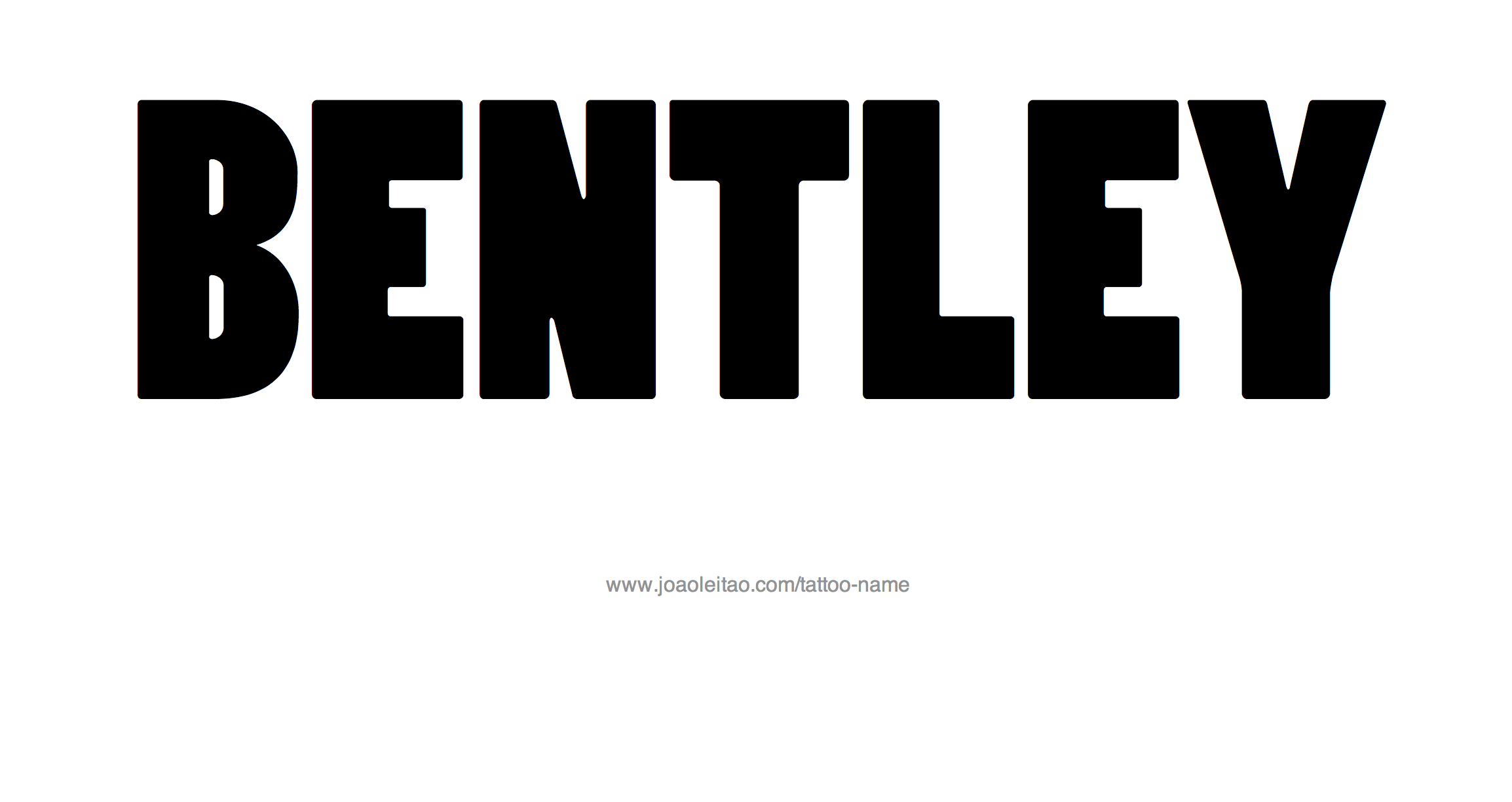 Tattoo Design Name Bentley