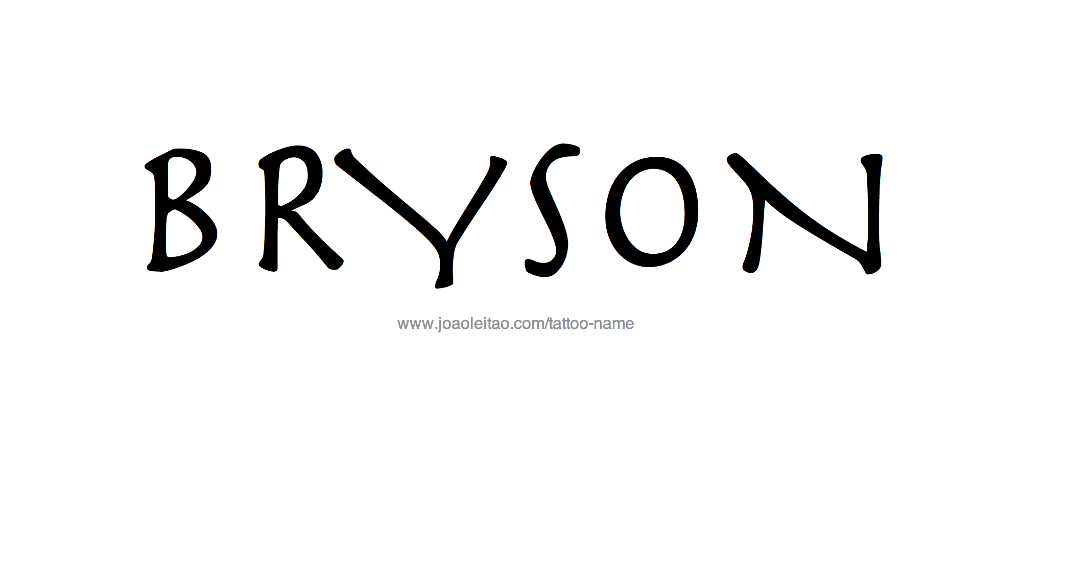 Tattoo Design Name Bryson