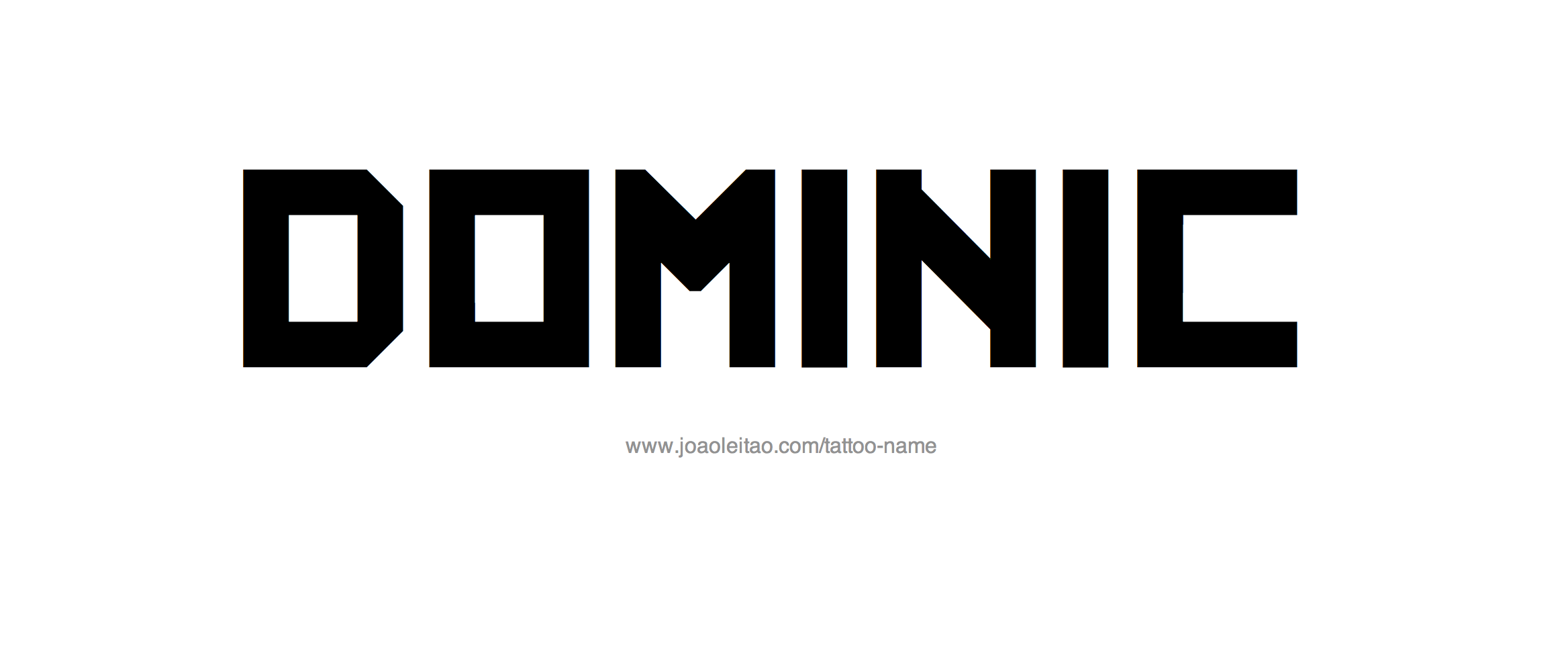 Tattoo Design Name Dominic