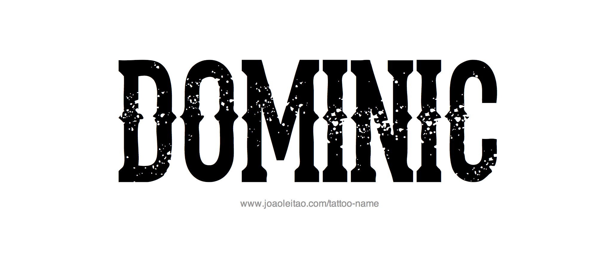 Tattoo Design Name Dominic