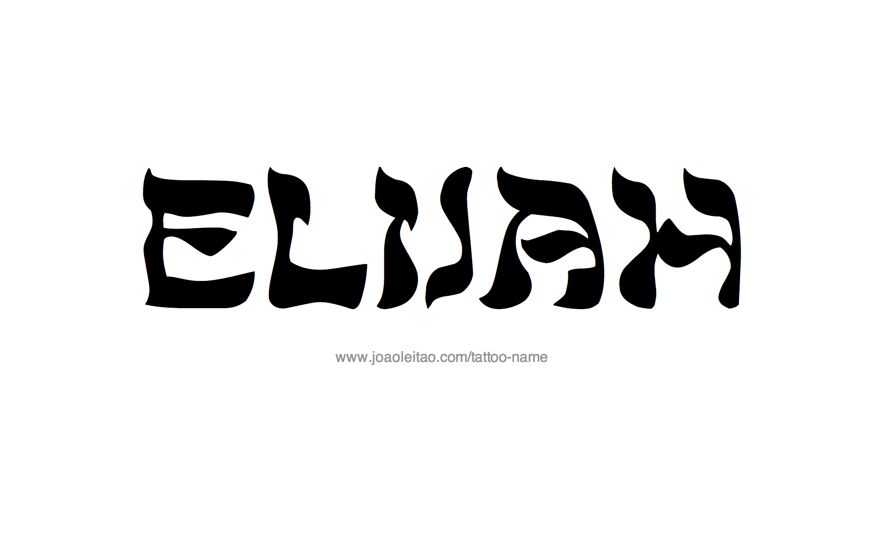 Tattoo Design Name Elijah