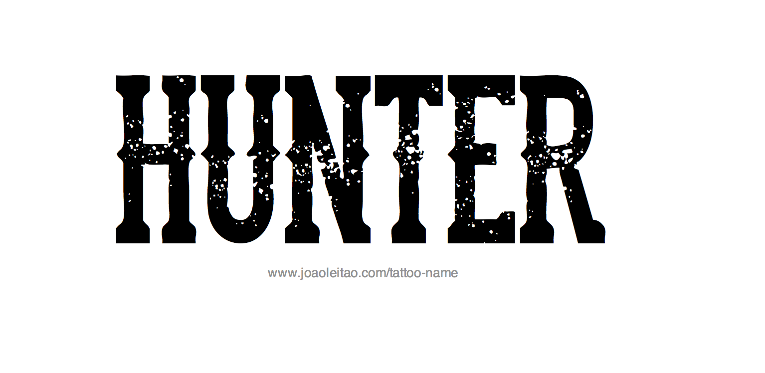 Tattoo Design Name Hunter