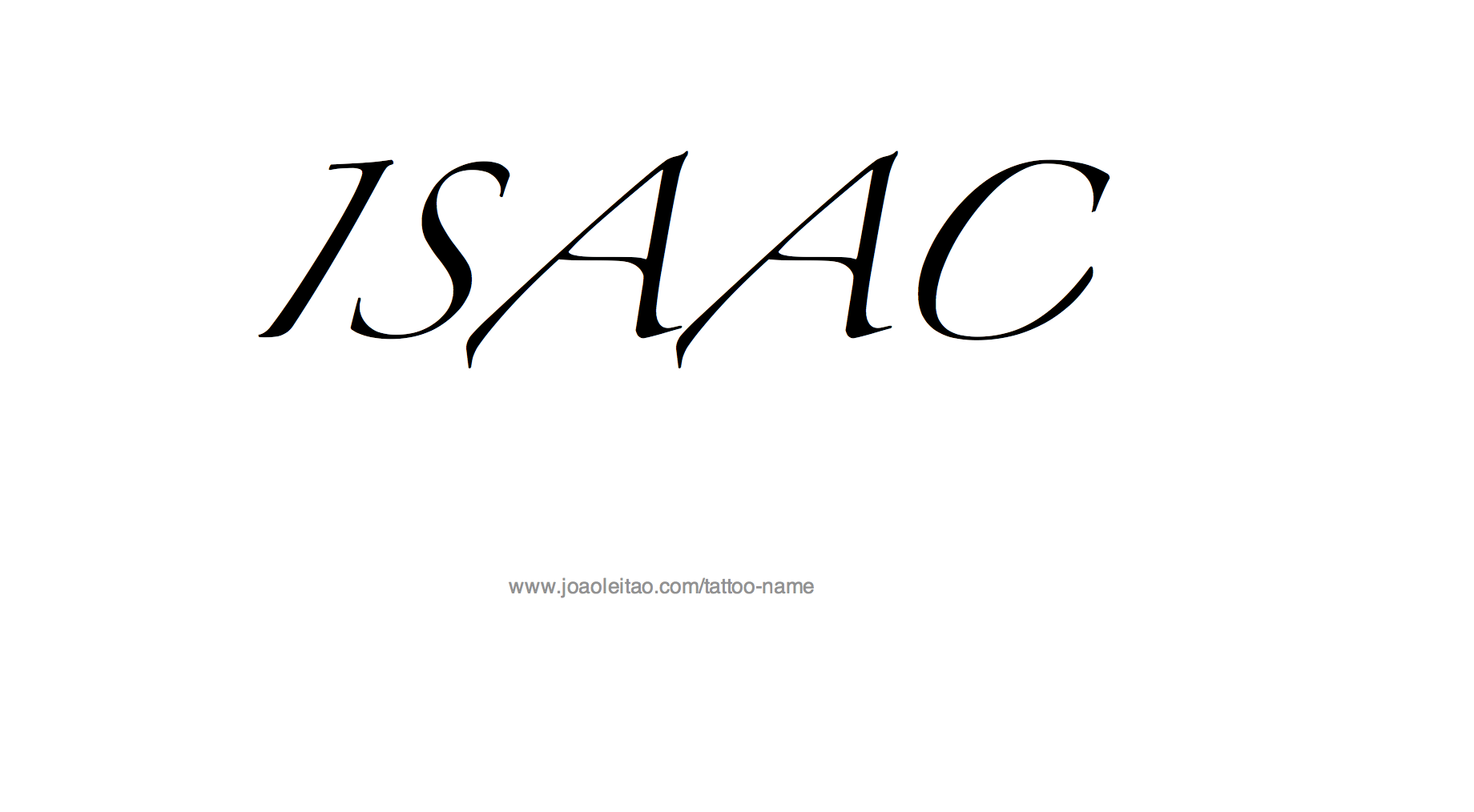 Tattoo Design Name Isaac