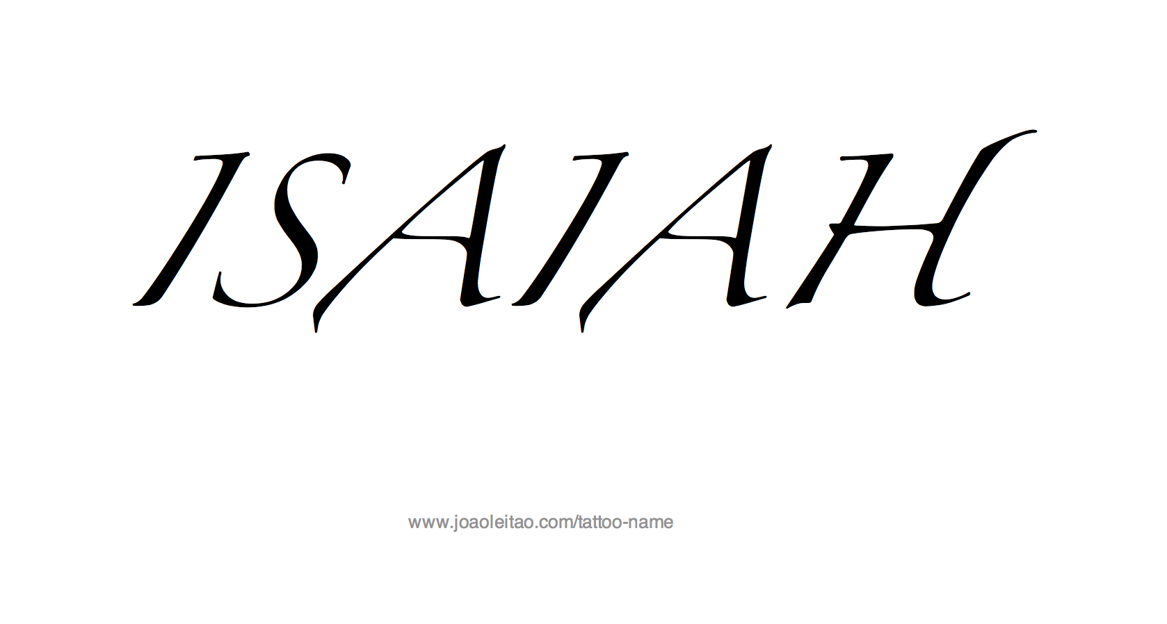 Tattoo Design Name Isaiah