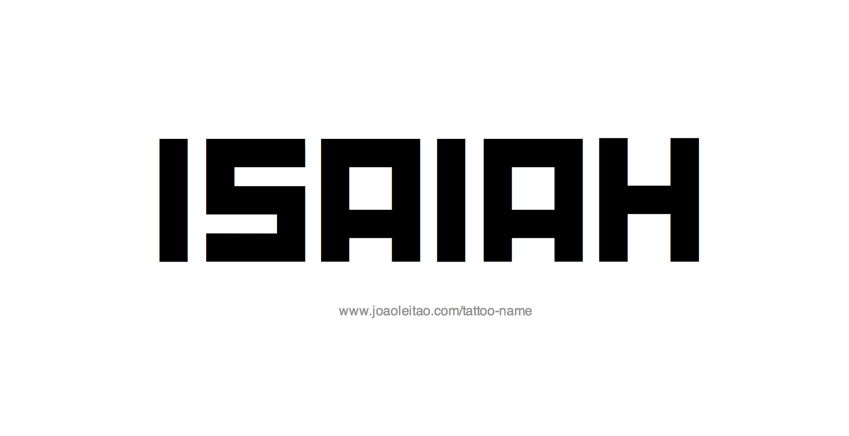 Tattoo Design Name Isaiah