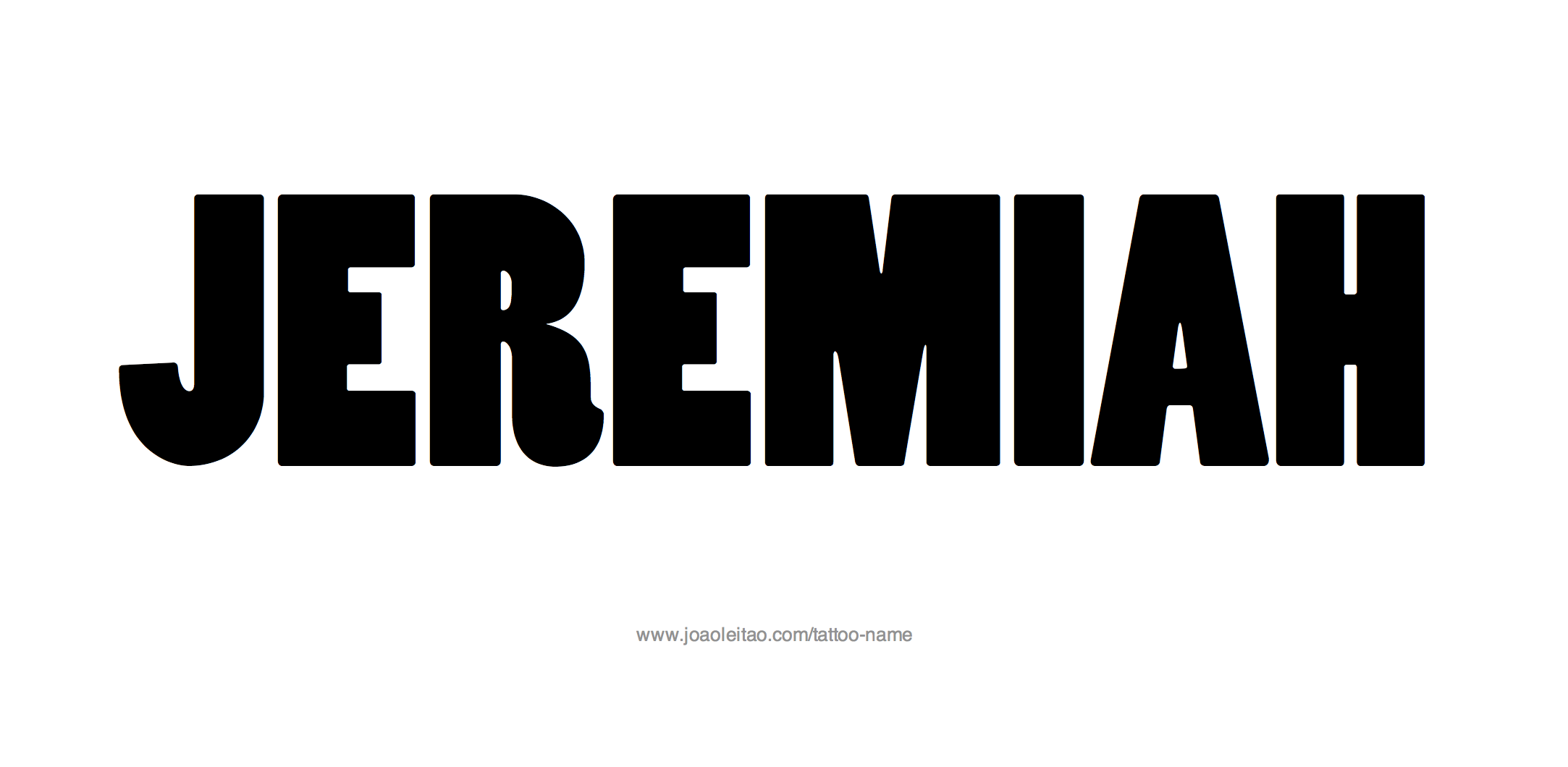 Tattoo Design Name Jeremiah