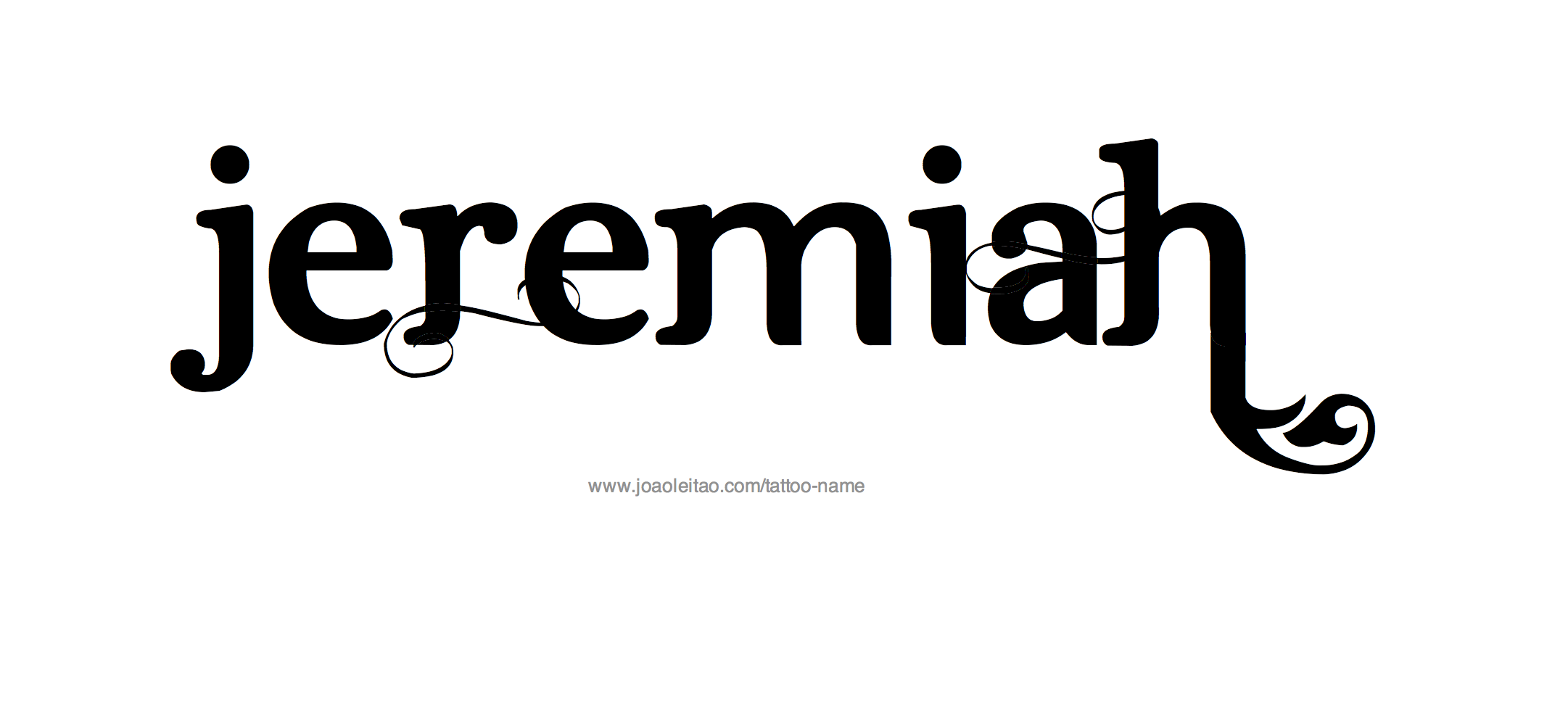 Tattoo Design Name Jeremiah