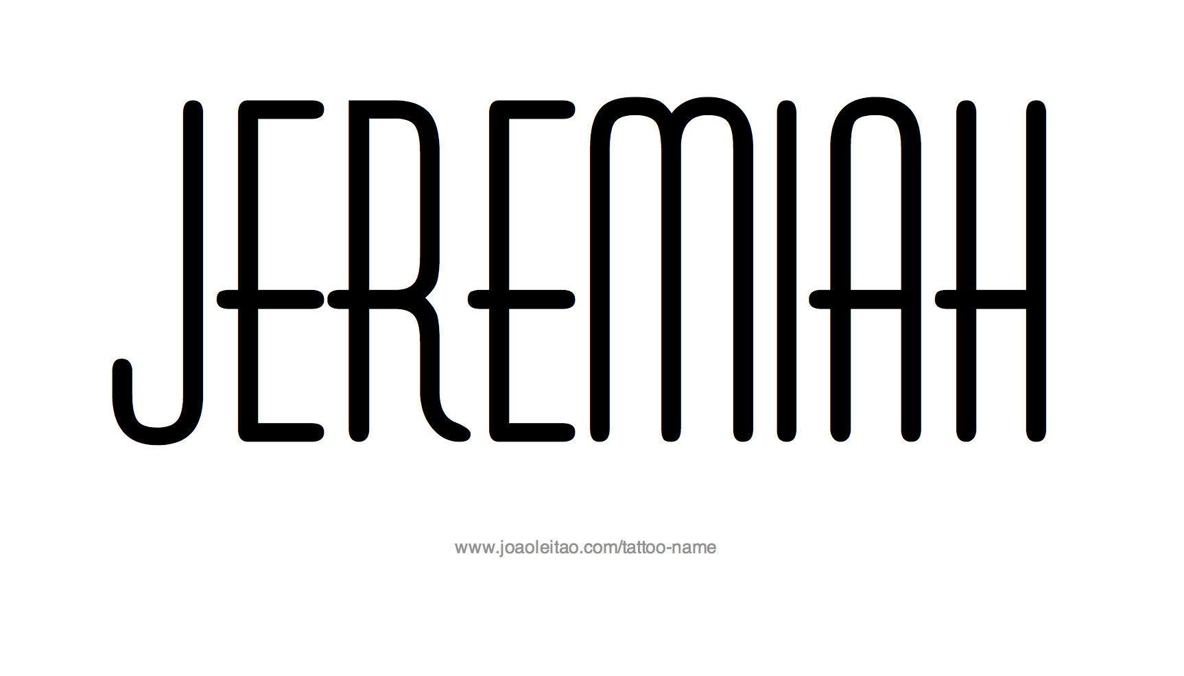 Tattoo Design Name Jeremiah