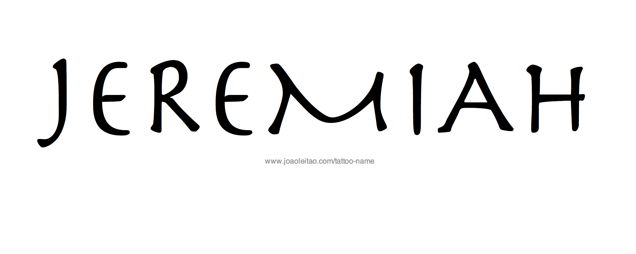 Tattoo Design Name Jeremiah