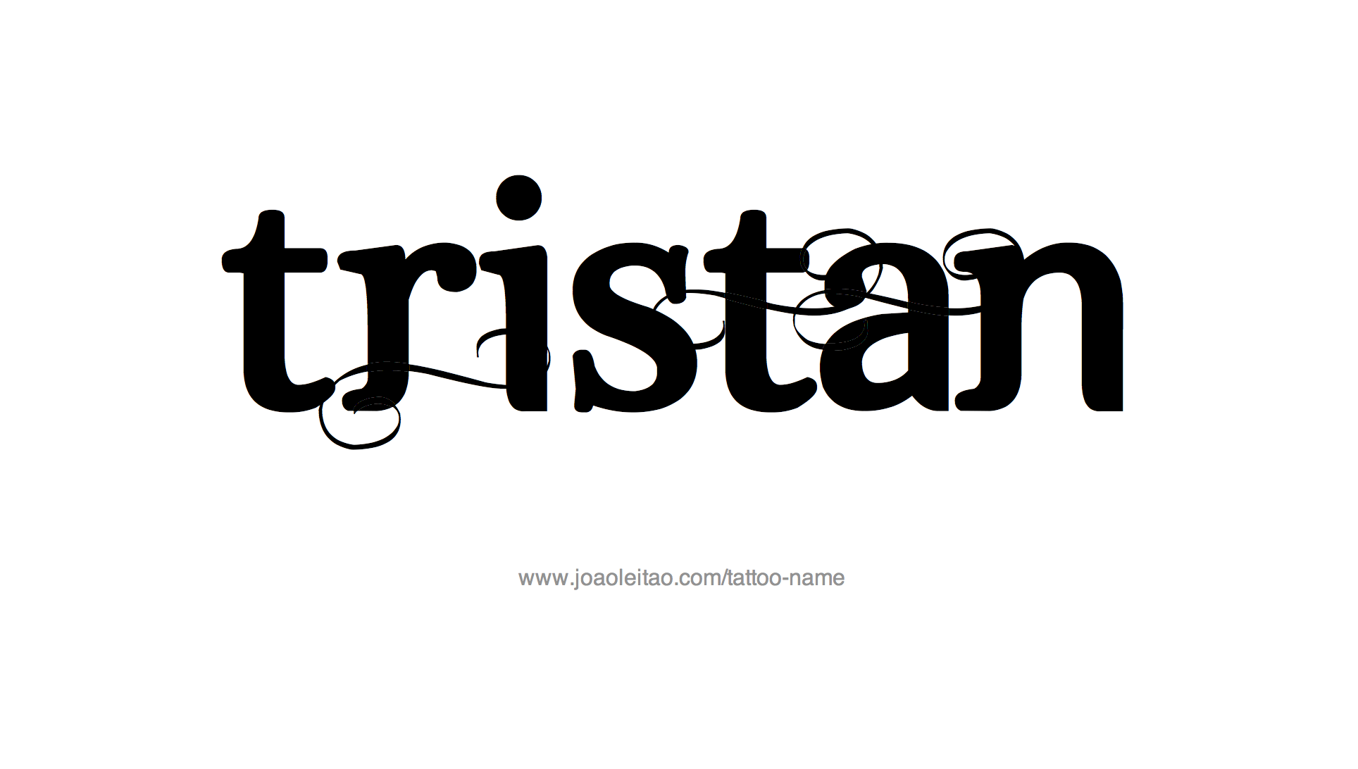 Tattoo Design Name Tristan 