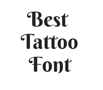  Best Tattoo Fonts