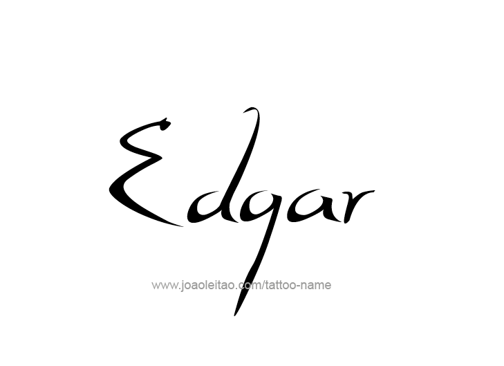Make Edgar name tattoo. 
