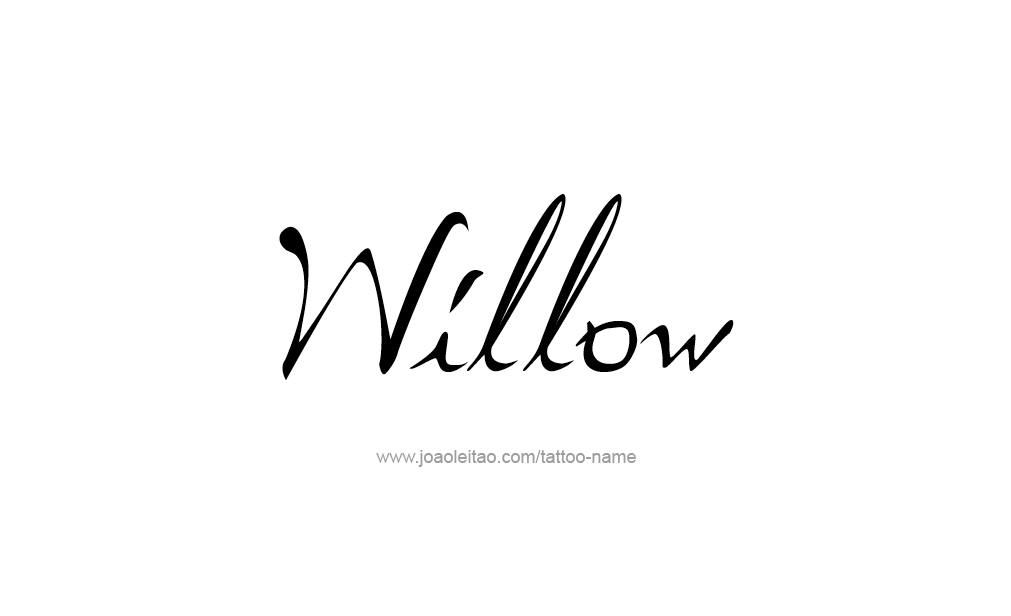 Willow Name Tattoo Designs