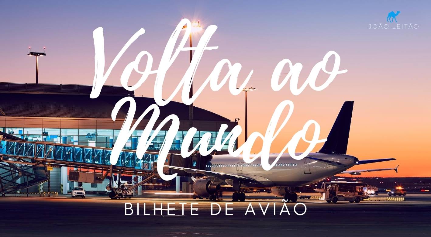 Comprar Bilhete de Avião Volta ao Mundo