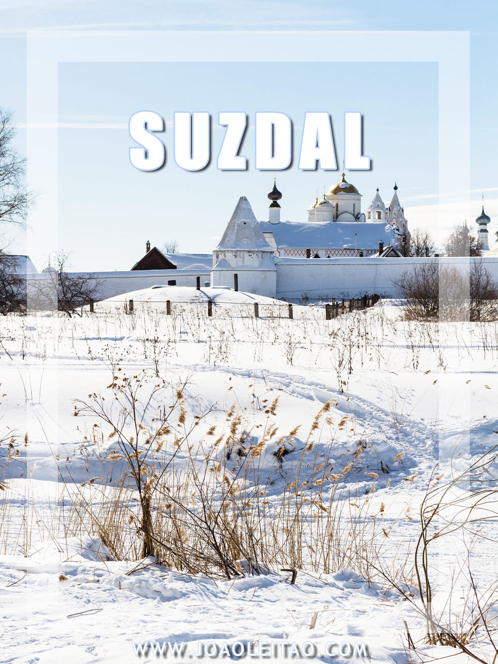 VISITAR SUZDAL RUSSIA