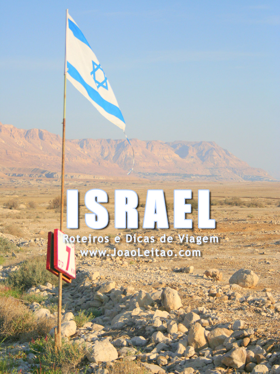 Visitar Israel – Roteiros e Dicas de Viagem