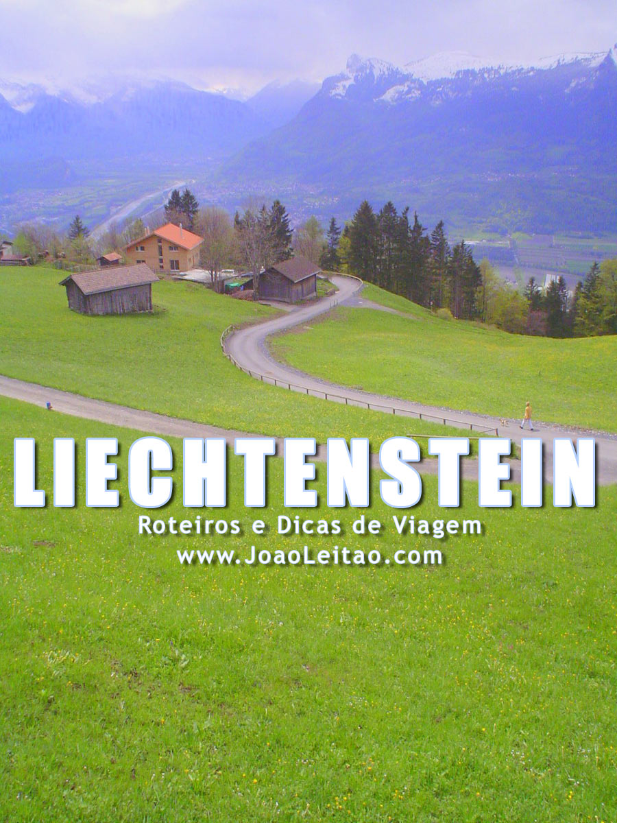 Visitar Liechtenstein – Roteiros e Dicas de Viagem