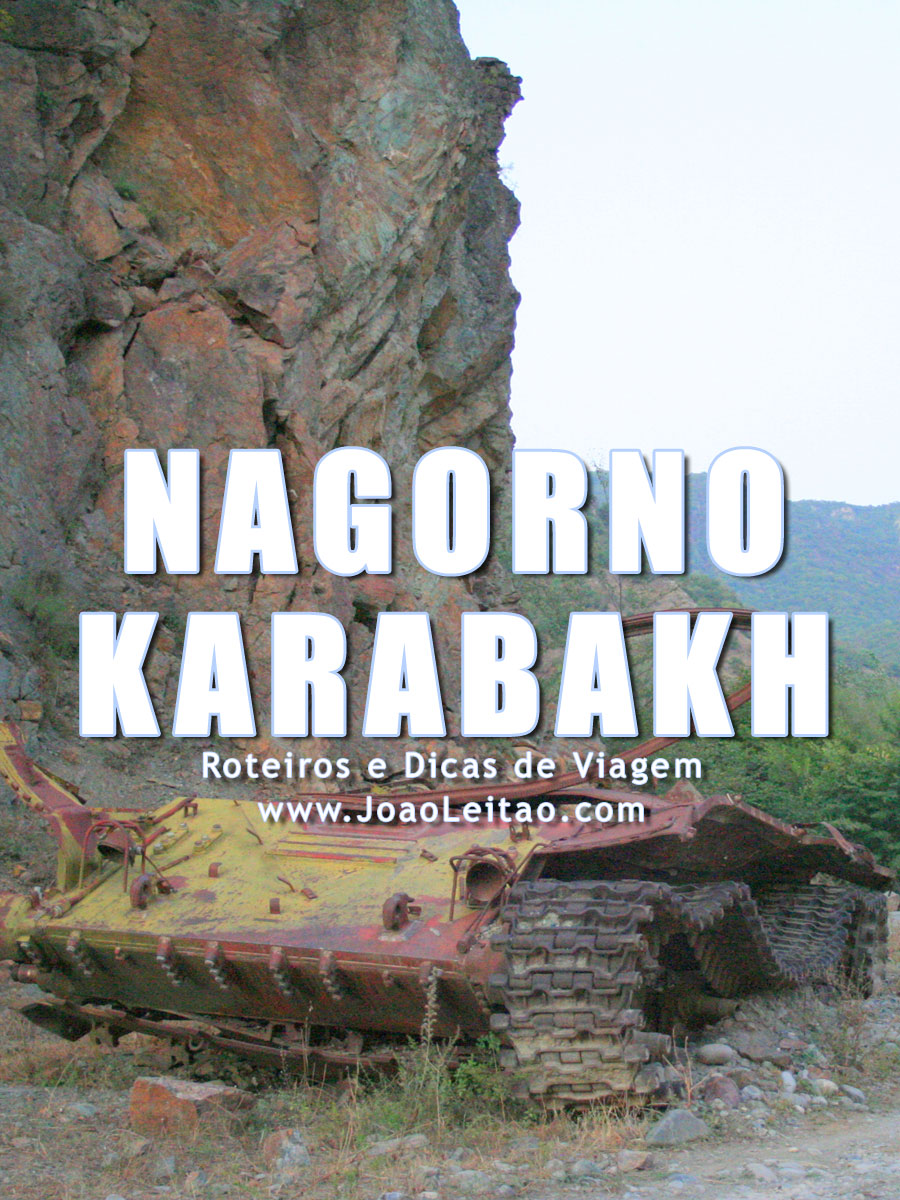 Visitar Nagorno-Karabakh – Roteiros e Dicas de Viagem