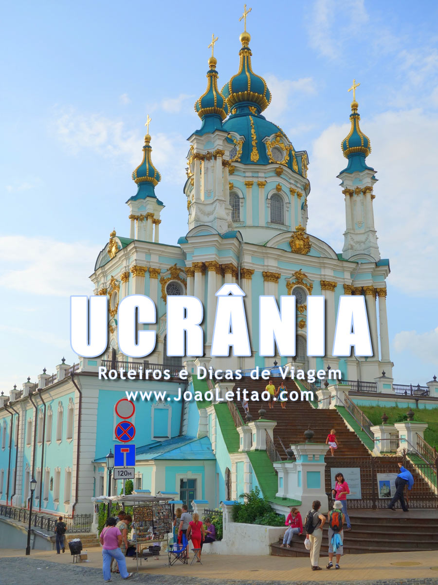 Visitar Ucrânia – Roteiros e Dicas de Viagem