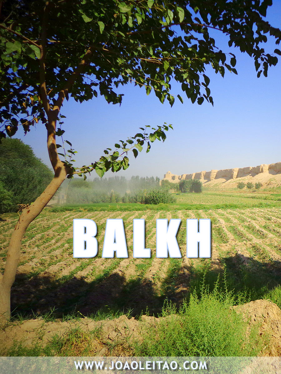 Visitar Balkh, Guia de Viagem - Dicas, Roteiros, Mapas, Fotos