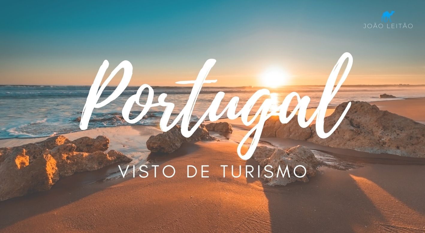 Como fazer Visto de Turismo para Portugal