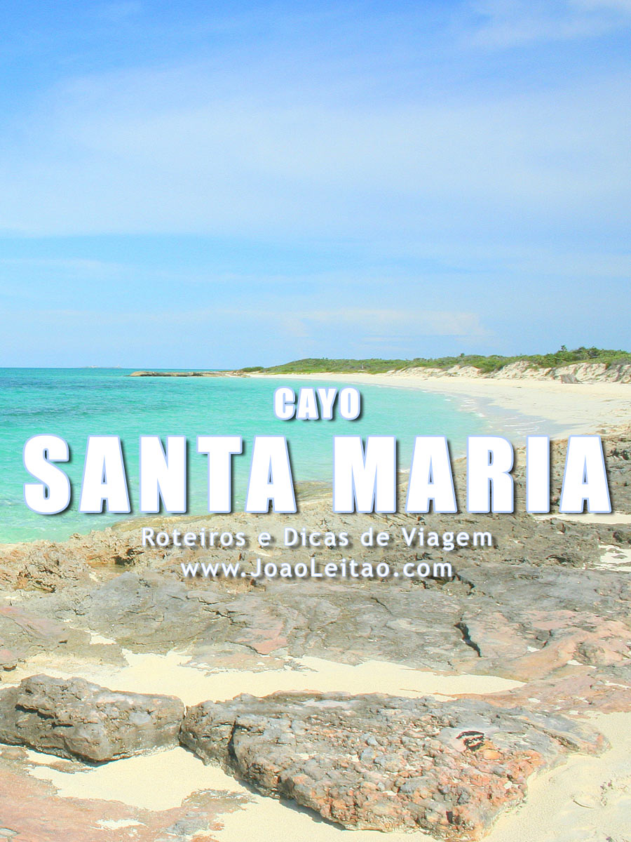 Visitar Cayo Santa Maria em Cuba