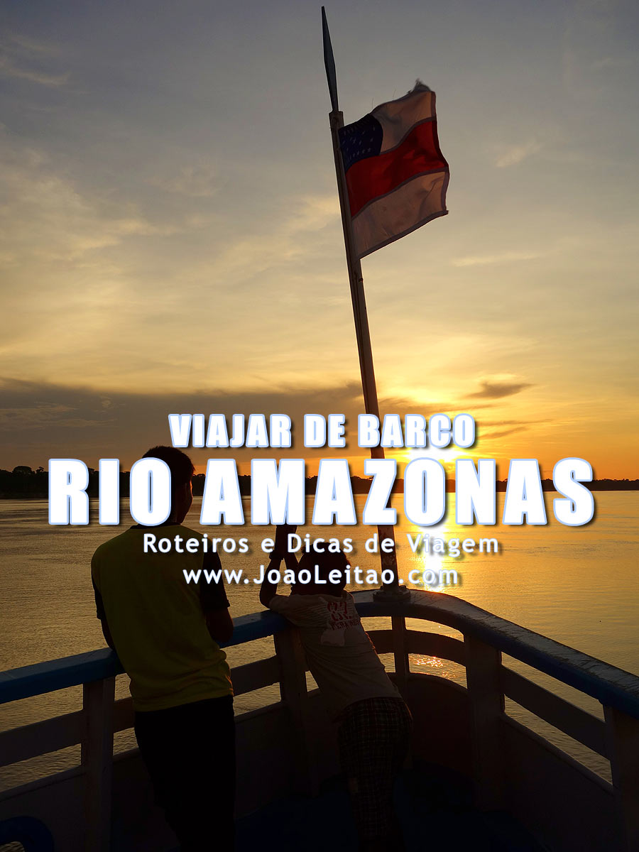 70 dicas importantes para viajar de barco no Rio Amazonas