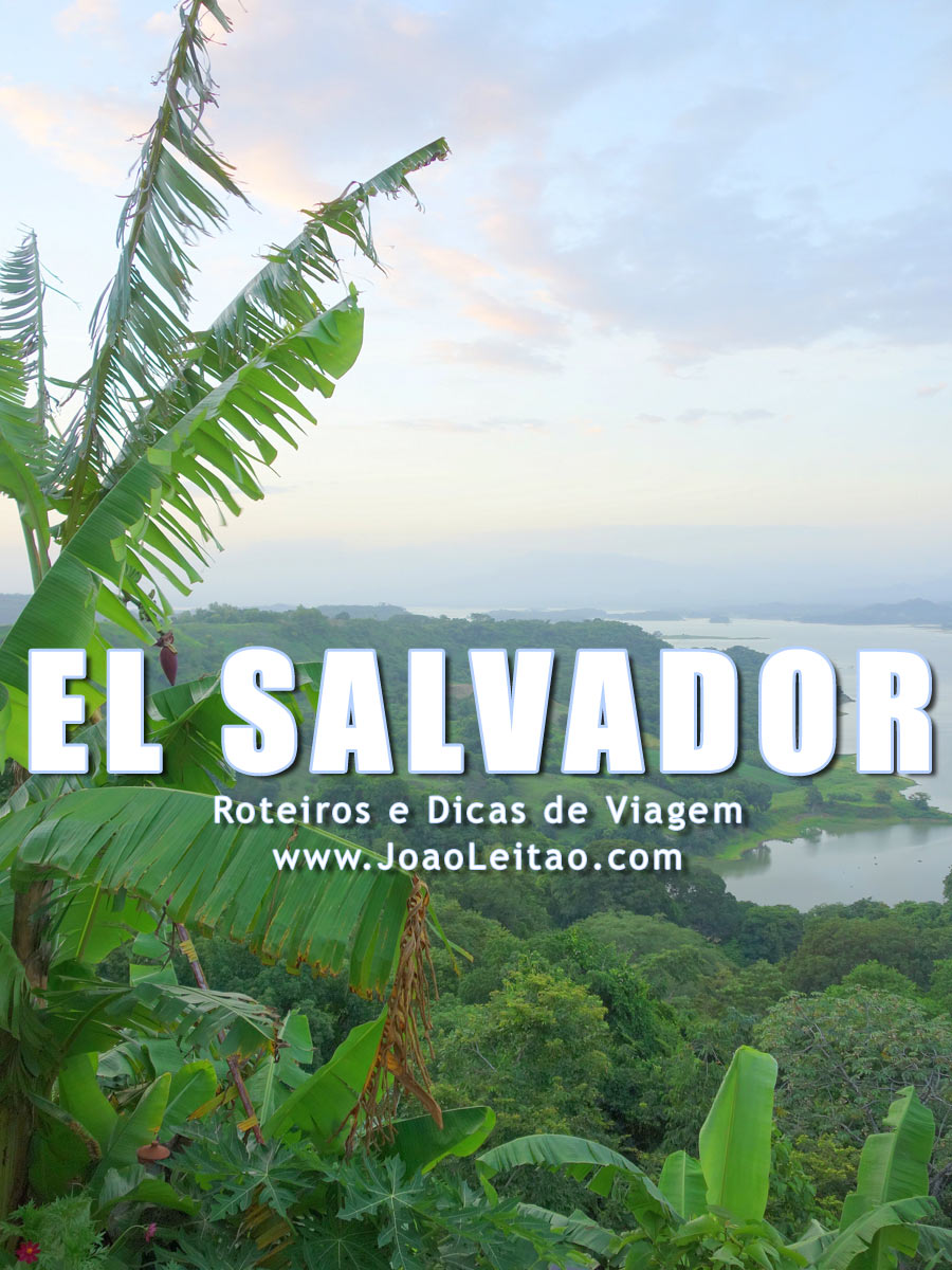 Visitar El Salvador – Roteiros e Dicas de Viagem