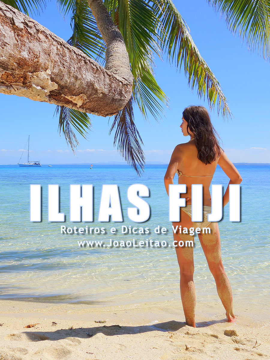 Visitar Ilhas Fiji – Roteiros e Dicas de Viagem