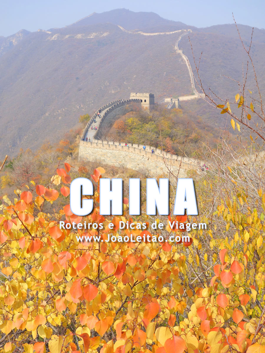 Visitar China – Roteiros e Dicas de Viagem