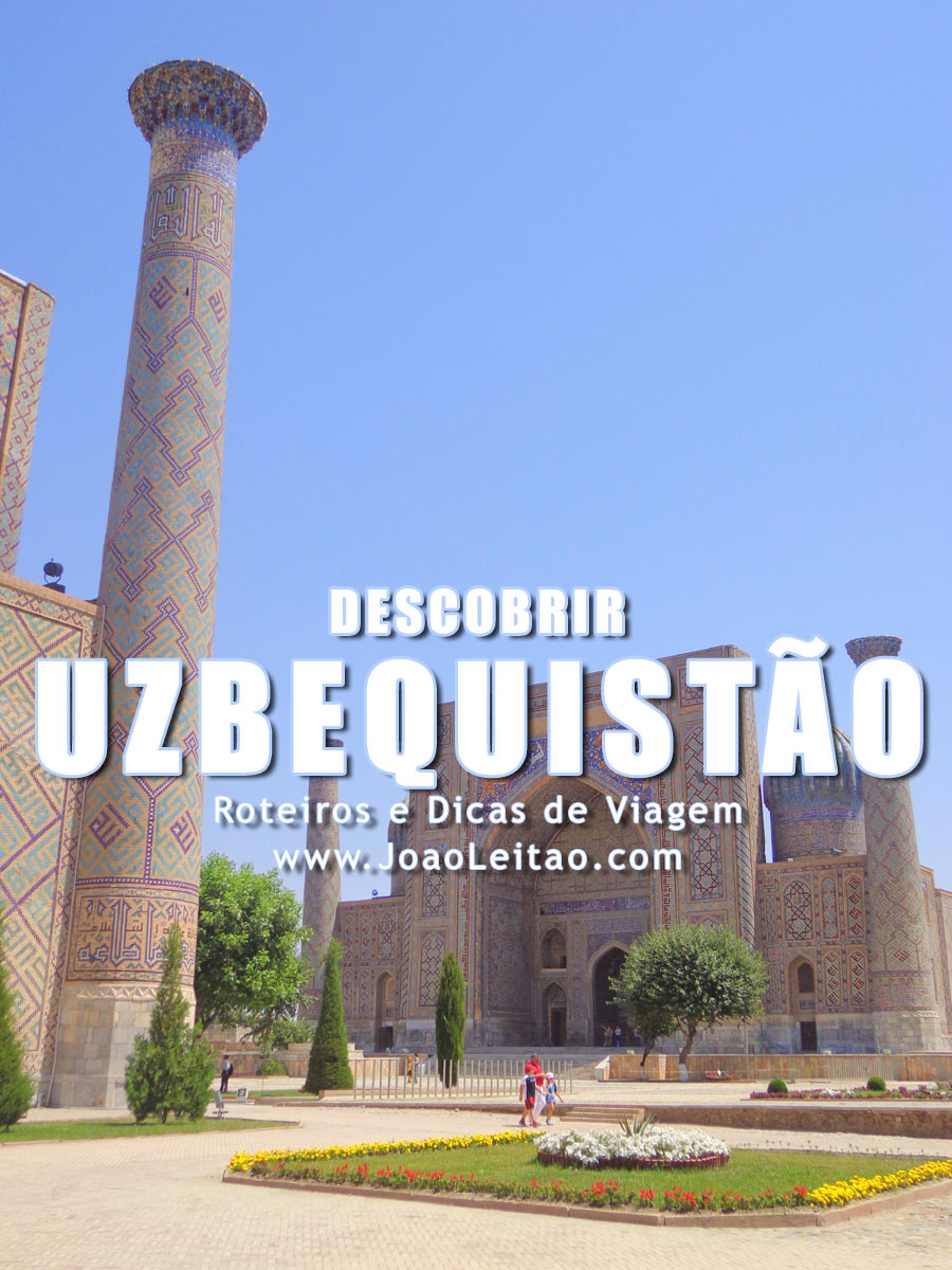 Descobrir Uzbequistão - 18 Lugares Especiais para Visitar