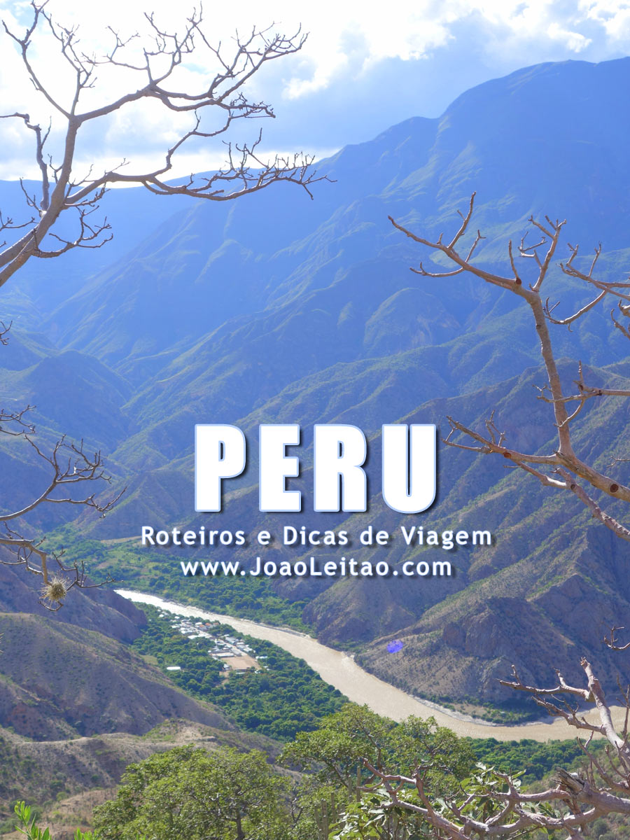 Visitar Peru – Roteiros e Dicas de Viagem