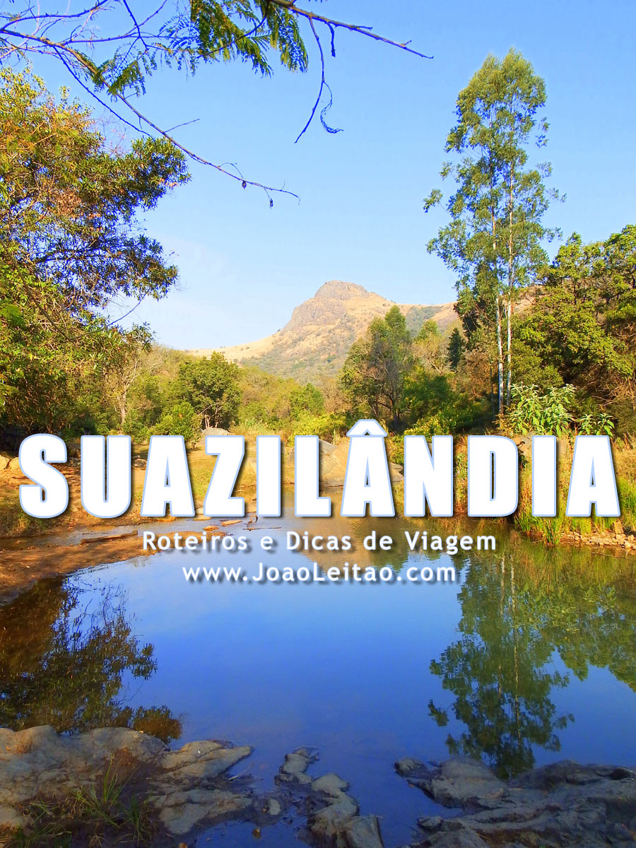 Visitar Suazilândia – Roteiros e Dicas de Viagem