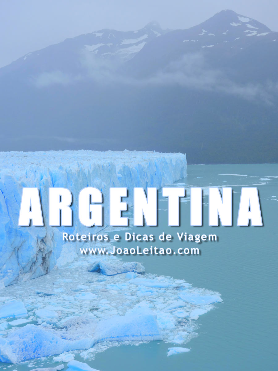 Visitar Argentina – Roteiros e Dicas de Viagem