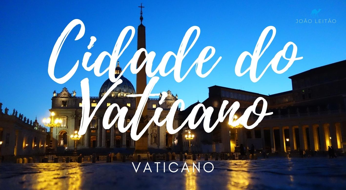 O que fazer na Cidade do Vaticano