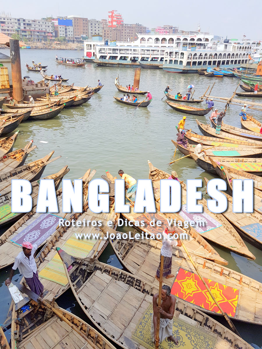 Visitar Bangladesh – Roteiros e Dicas de Viagem