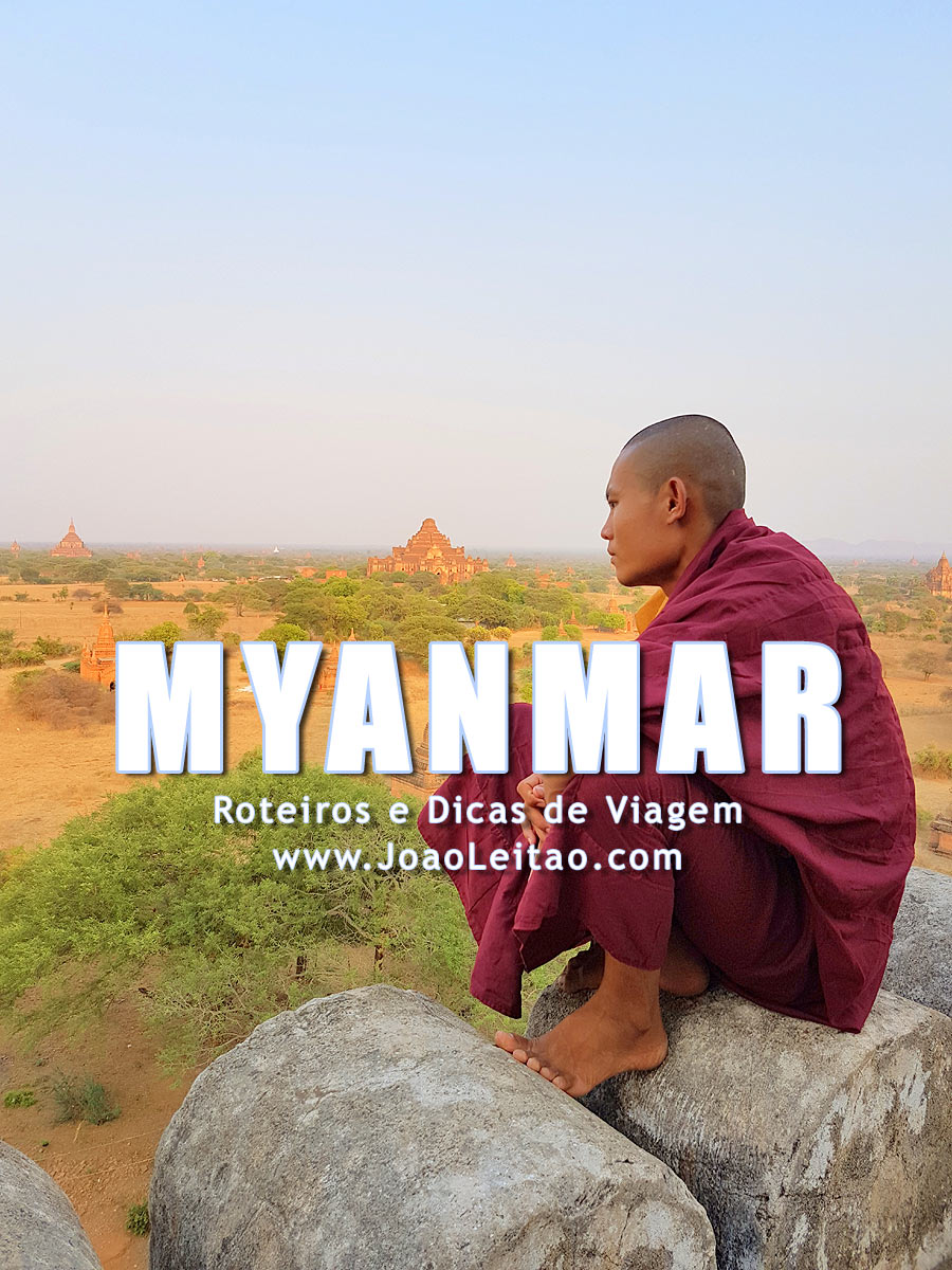 Visitar Myanmar – Roteiros e Dicas de Viagem