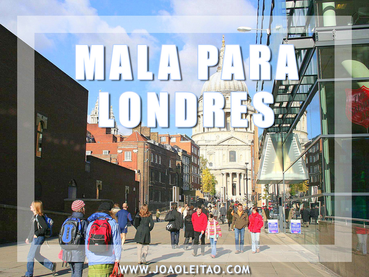 O QUE LEVAR NA MALA LONDRES