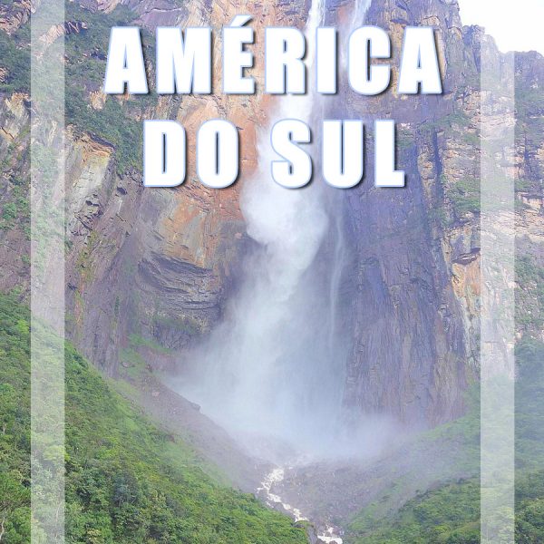 10 Meses na América do Sul de Mochila às Costas (Mochilão)