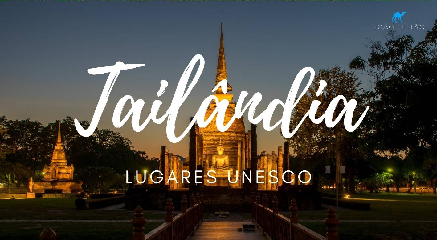 Tailandia Lugares Unesco