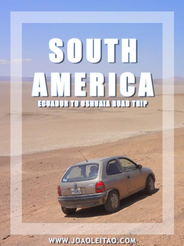Driving In South America • 4Month Road Trip » 13350 Km » QuitoUshuaia
