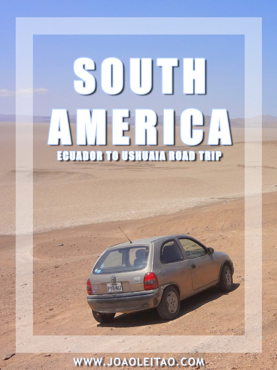 Driving in South America - Ecuador to Ushuaia road trip